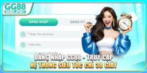 dang-nhap-gg88-truy-cap-he-thong-sieu-toc-chi-30-giay