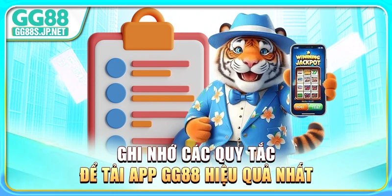 ghi-nho-cac-quy-tac-de-tai-app-gg88-hieu-qua-nhat